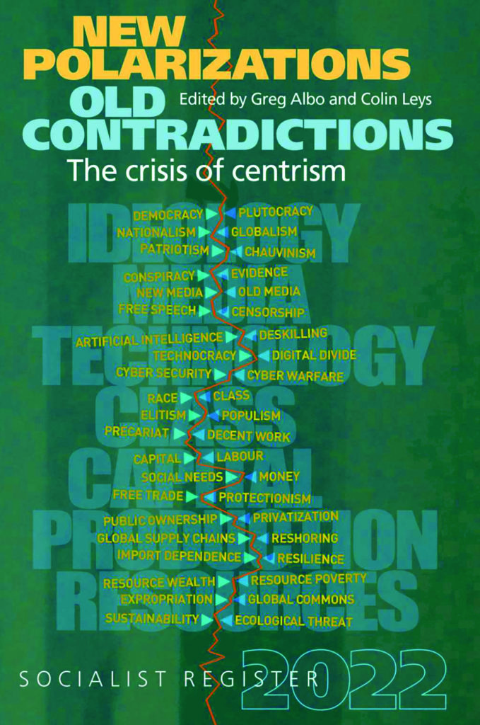 Socialist Register 2022 — Polarization and Socialism: The Direction ...